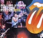 The First Licks - Boston 2002